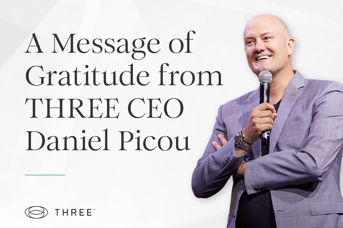 a message of gratitude from three ceo daniel picou